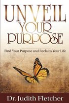 Unveil Your Life's Purpose