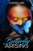 Butterfly Arising