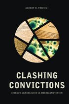 Literature, Religion, & Postsecular Stud - Clashing Convictions