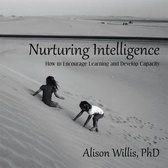 Nurturing Intelligence