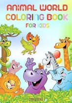 Animal World - Coloring Book for Kids