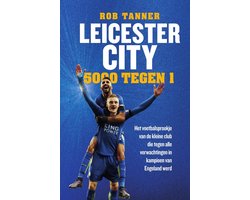 Leicester City, 5000 tegen 1