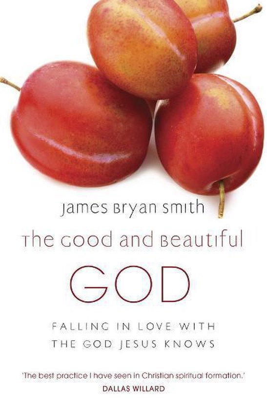 Boek kaft met de titel 'The Good and Beautiful God' en rode pruimen.