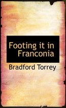 Footing It in Franconia