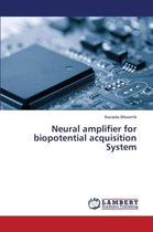 Neural Amplifier for Biopotential Acquisition System
