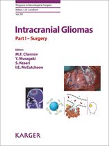 Progress in Neurological Surgery 1 - Intracranial Gliomas Part I - Surgery