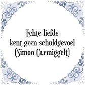 Tegeltje met Spreuk (Tegeltjeswijsheid): Echte liefde kent geen schuldgevoel (Simon Carmiggelt) + Kado verpakking & Plakhanger