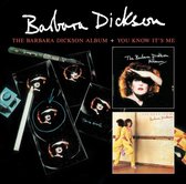 Barbara Dickinson Album/You Know It's Me