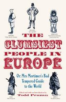 The Clumsiest People in Europe