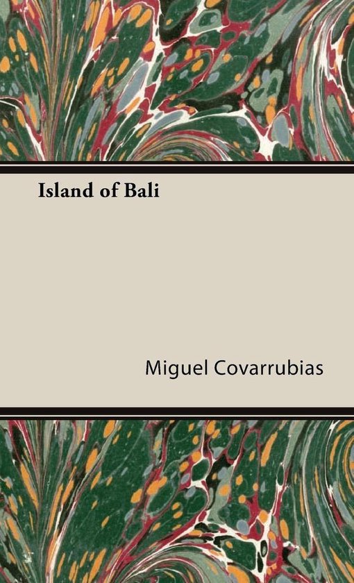 Boek 'Island of Bali' door Miguel Covarrubias met een marmeren patroon in groen, rood en geel.