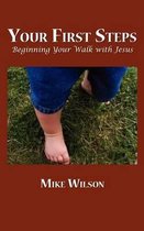 Your First Steps