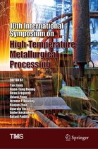 The Minerals, Metals & Materials Series - 10th International Symposium on High-Temperature Metallurgical Processing