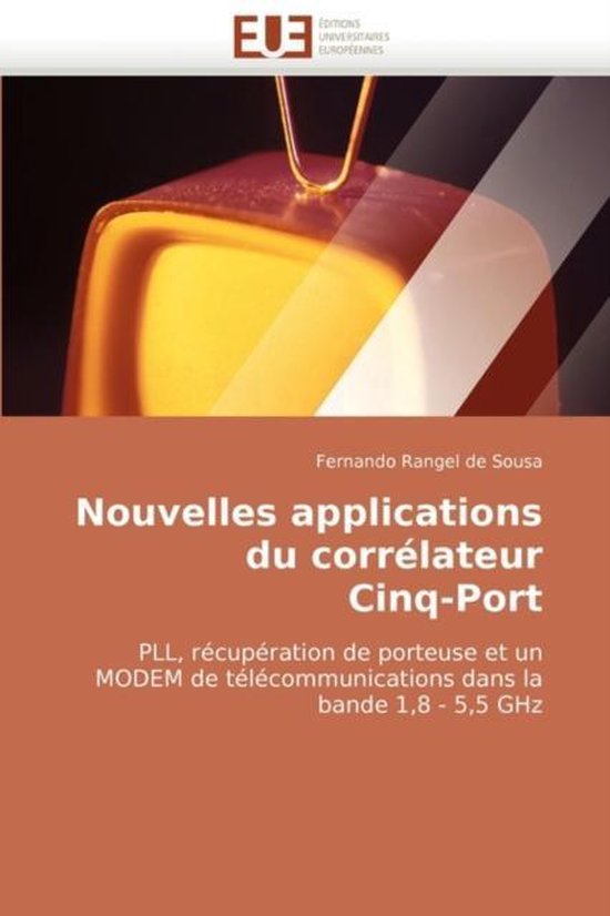 Foto: Nouvelles applications du corr lateur cinq port