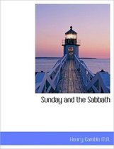 Sunday and the Sabbath