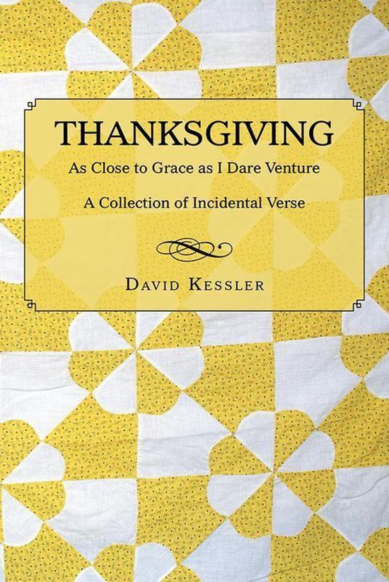 Boekomslag met titel Thanksgiving door David Kessler op een geel-wit patchworkpatroon met bloemmotieven.