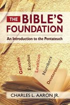 The Bible's Foundation