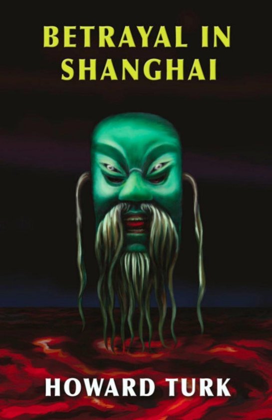 The Shanghai Series - Betrayal in Shanghai - cover