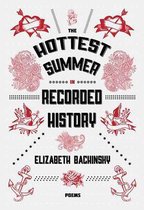 The Hottest Summer in Recorded History