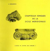 Cahiers du Centre Jean Bérard - Chapiteaux ioniques de la Sicile méridionale