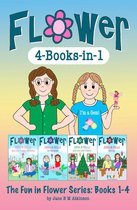 Fun in Flower Chapter Book 1 - The Fun in Flower Series: Books 1-4
