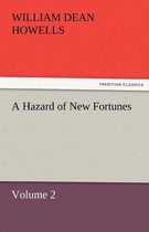 A Hazard of New Fortunes - Volume 2