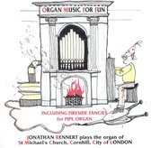 Organ Music For Fun / The Organ Of St.Michaels Cornhill. London