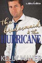 Capital Kisses 2 - The Bridesmaid and the Hurricane