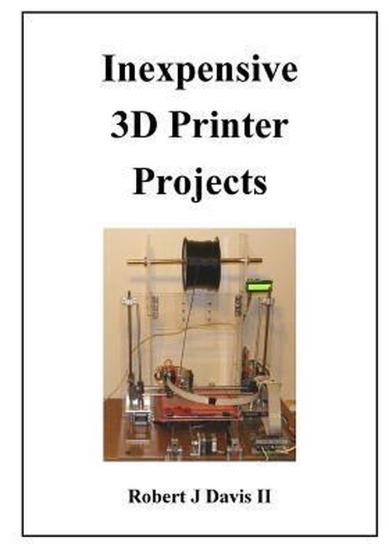 Inexpensive 3D Printer Projects - cover