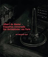 Albert de Menier 1 - Albert de Menier - Exposition Universelle Die Gotteskinder von Paris