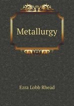Metallurgy