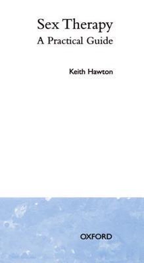 Sex Therapy A Practical Guide Keith Hawton 9780192614131 Boeken 6309