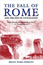 The Fall of Rome:And the End of Civilization