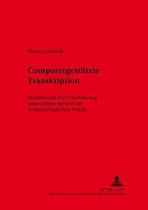 Computergestuetzte Transkription
