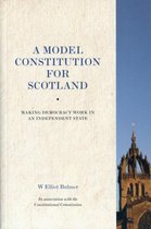 A Model Constitution for Scotland