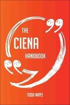 The Ciena Handbook - Everything You Need To Know About Ciena