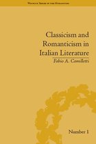 Warwick Series in the Humanities - Classicism and Romanticism in Italian Literature