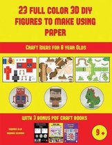 Craft Ideas for 8 year Olds (23 Full Color 3D Figures to Make Using Paper)