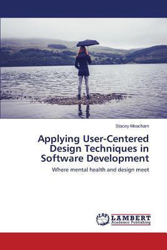 Applying User-Centered Design Techniques in Software Develop ... - cover