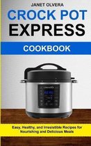 Crockpot Express Cookbook