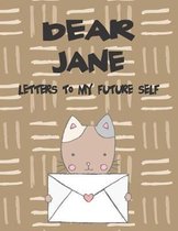 Dear Jane, Letters to My Future Self