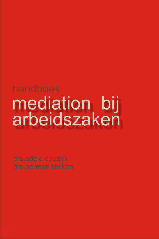Cover van het boek 'Handboek mediation bij arbeidszaken' van H. Foeken en A. Couzijn
