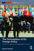 Routledge/UACES Contemporary European Studies - The Formulation of EU Foreign Policy