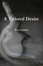 A Twisted Desire