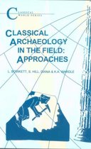 Classical Archaeology In Field Approches