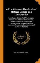 A Practitioner's Handbook of Materia Medica and Therapeutics