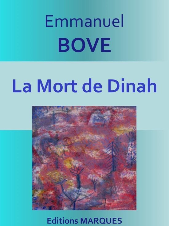 Titre : La Mort de Dinah. Image abstraite et colorée d'arbres et d'arbustes en rouge, bleu et jaune.
