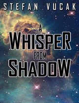 A Whisper From Shadow
