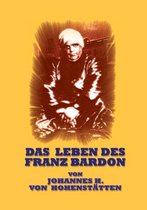 Das Leben des Franz Bardon