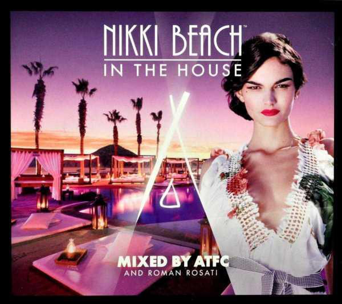 Nikki Beach In The House - Mixed By