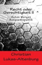 Recht Oder Gerechtigkeit II